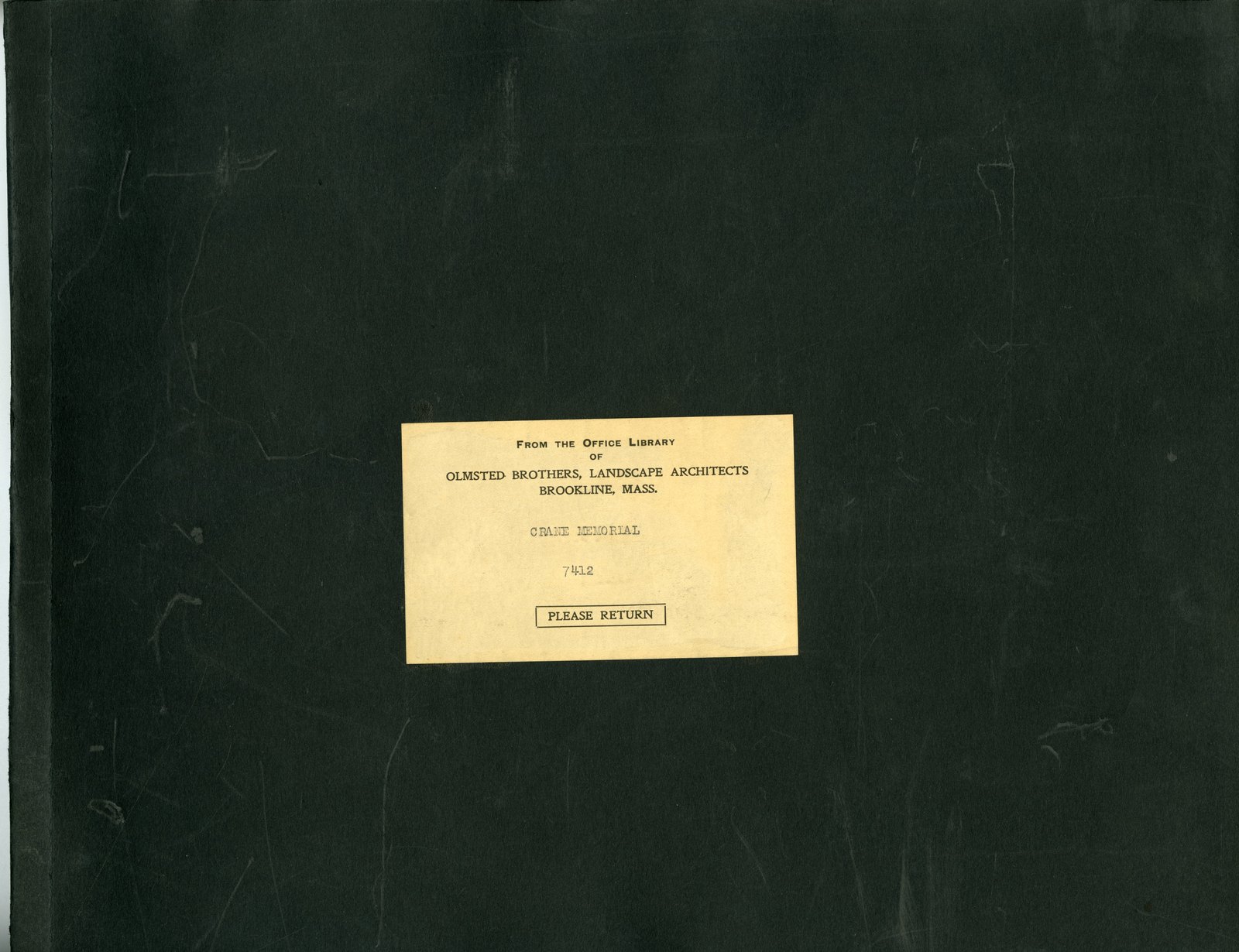 The album cover. The label reads: “FROM THE OFFICE LIBRARY OF OLMSTED BROTHERS, LANDSCAPE ARCHITECTS, BROOKLINE, MASS. CRANE MEMORIAL 7412. PLEASE RETURN.”