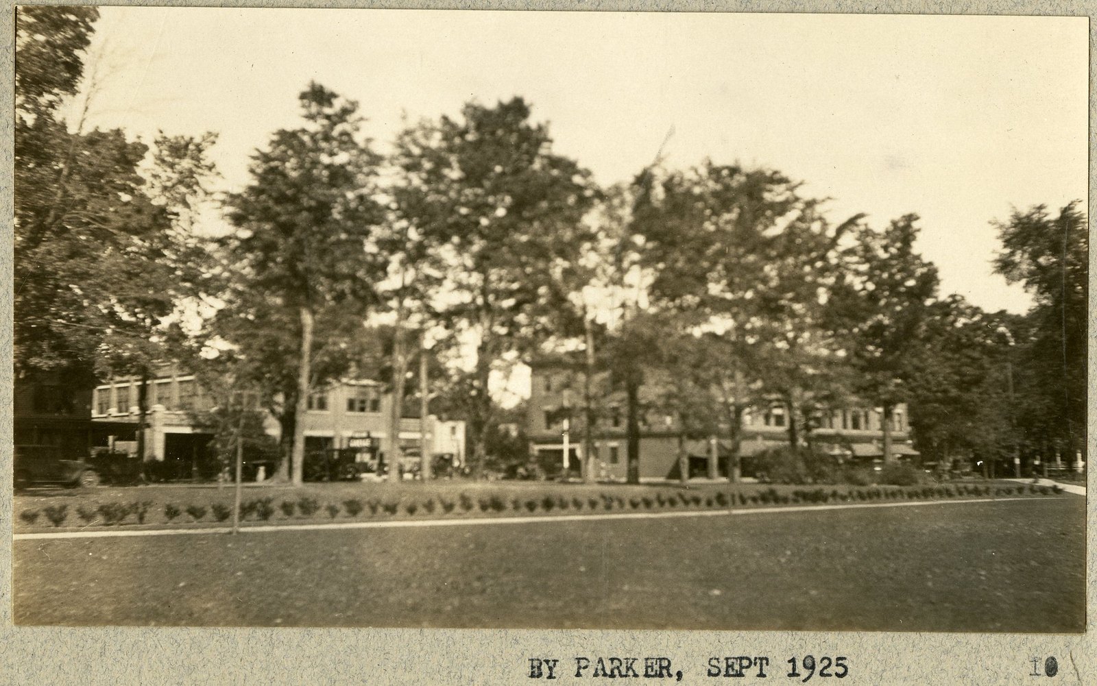 The Main Street frontage with the new hedge. Print 10, captioned “BY PARKER, SEPT 1925.”