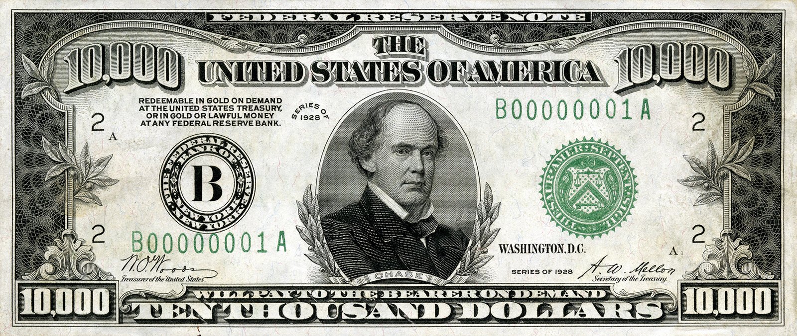 Ten thousand dollars, Series 1928, Salmon P. Chase, Lincoln’s Treasury Secretary. In 2009, 336 of the ten-thousands were known to exist, against 165,372 of the thousands.
