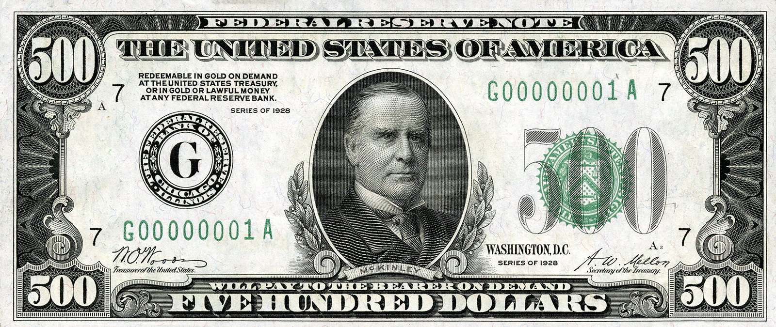 Five hundred dollars, Series 1928, William McKinley. Read the left side: “Redeemable in gold on demand at the United States Treasury, or in gold or lawful money at any Federal Reserve Bank.” Five years later Executive Order 6102 called that gold in.
