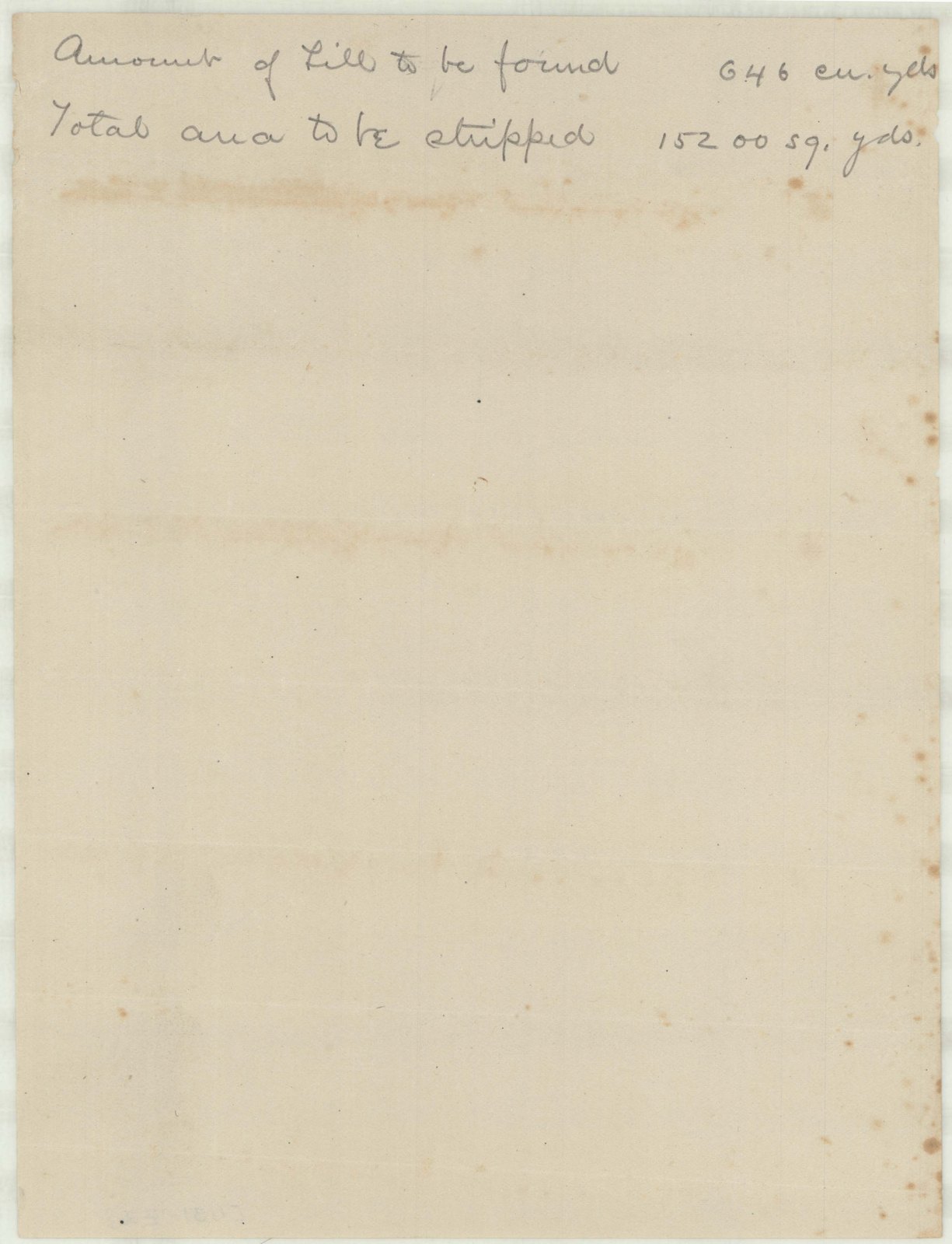 A scrap of arithmetic: “Amount of fill to be found … Total amount to be stripped 152.00 sq. yards.”