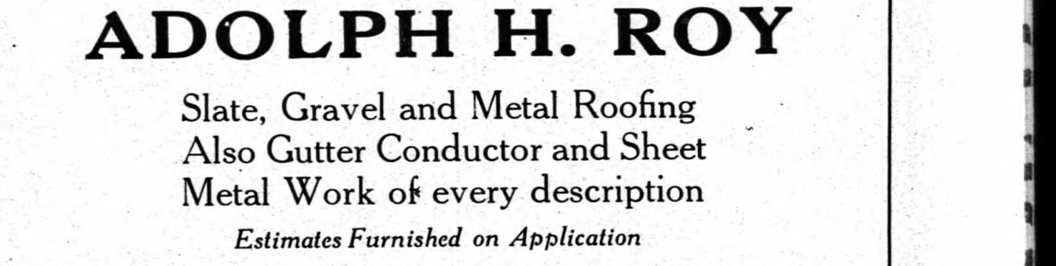 The entire roofing capacity of Lenox in 1926: one advertisement, and an address in Pittsfield. “Slate, Gravel and Metal Roofing. Also Gutter Conductor and Sheet Metal Work of every description.”