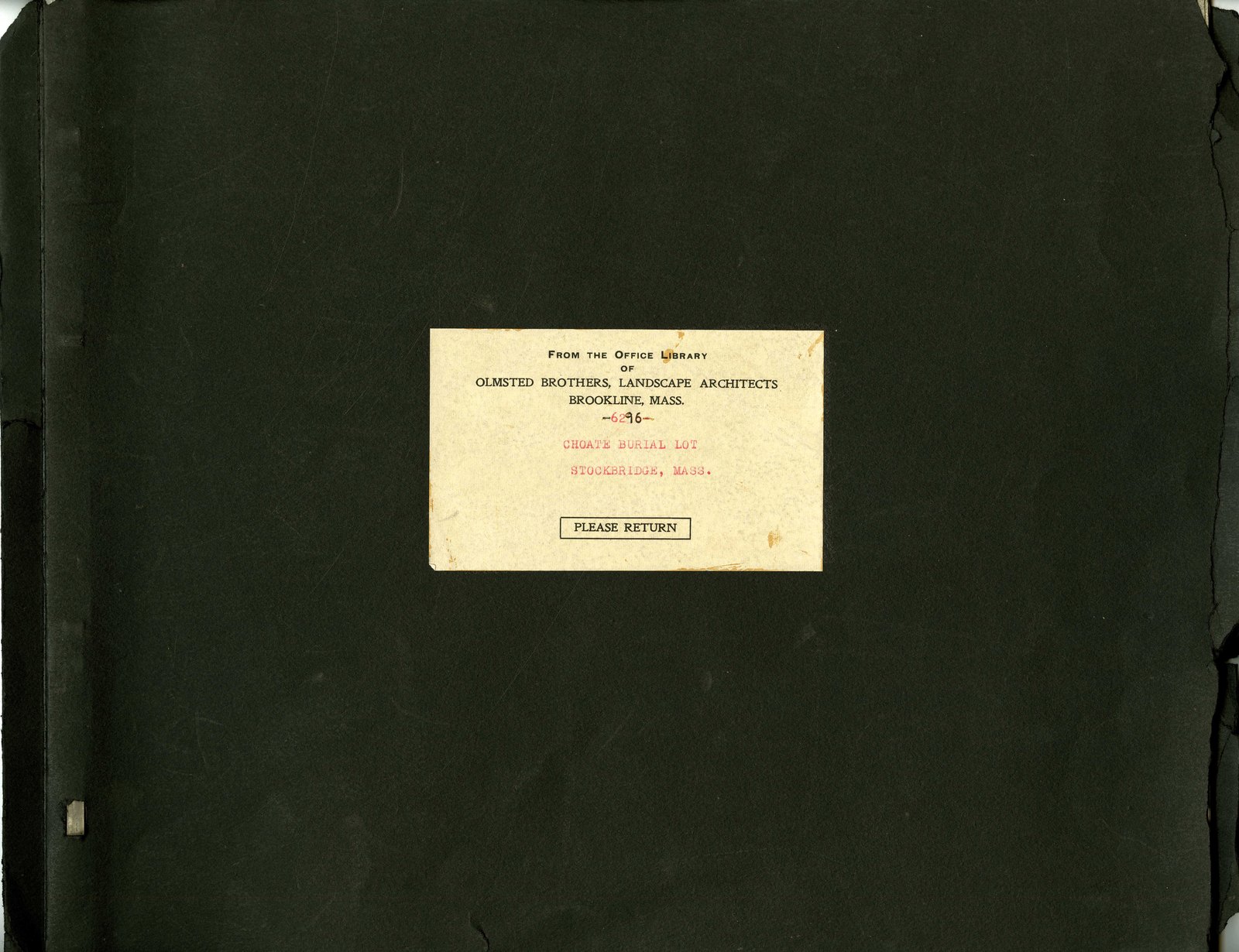 The album cover. The office label reads: “FROM THE OFFICE LIBRARY OF OLMSTED BROTHERS, LANDSCAPE ARCHITECTS, BROOKLINE, MASS. — 6296 — CHOATE BURIAL LOT, STOCKBRIDGE, MASS. — PLEASE RETURN.”