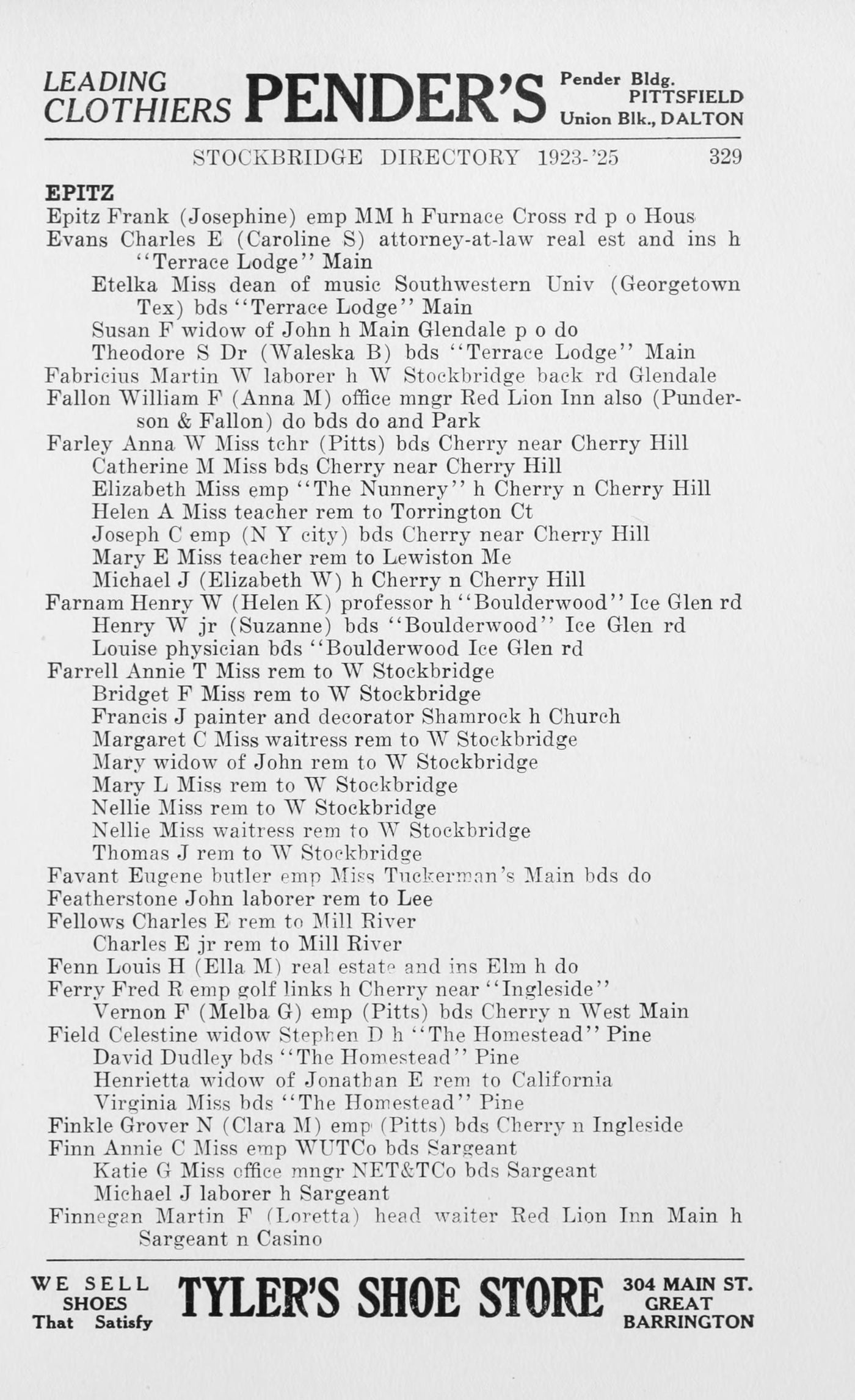 Page 329 of the Stockbridge section, entire — from Pender’s the leading clothiers at the top to Tyler’s Shoe Store at the bottom. Between them: a teacher removed to Torrington, a teacher removed to Lewiston, a widow removed to California, a laborer removed to Lee, and eight of the nine Farrells removed to West Stockbridge.