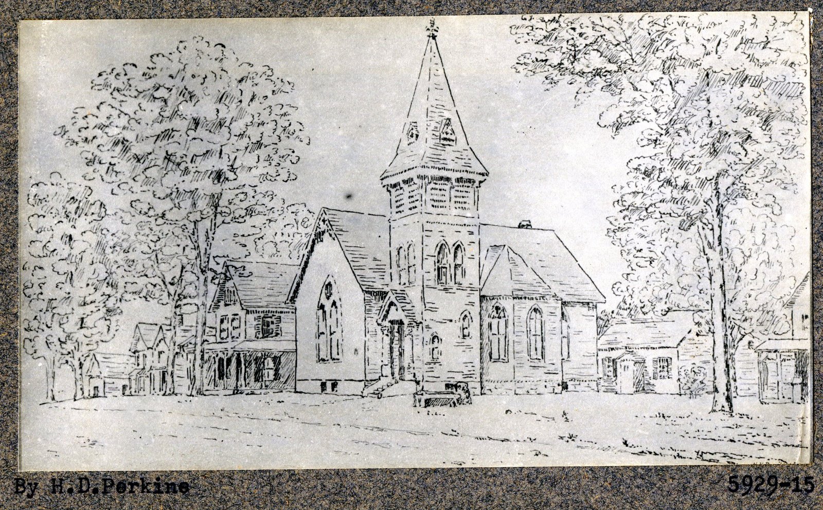 Print 5929-15, credited “By H.D. Perkins.” Not a photograph: a pen-and-ink drawing of the same church with trees drawn in around it, in leaf.