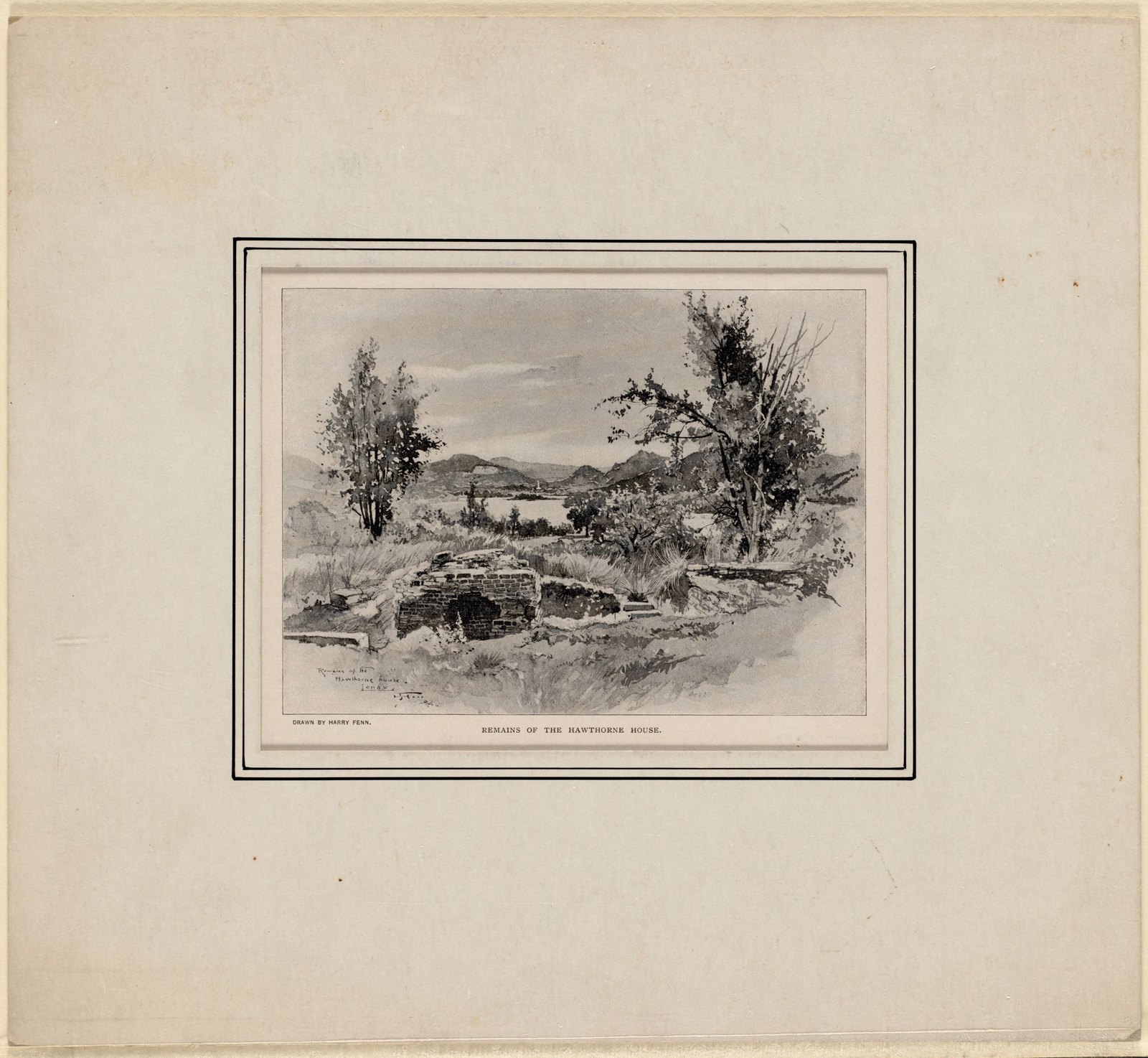 “Remains of the Hawthorne House.” Drawn by Harry Fenn, 1894, “from an original drawing from nature.”